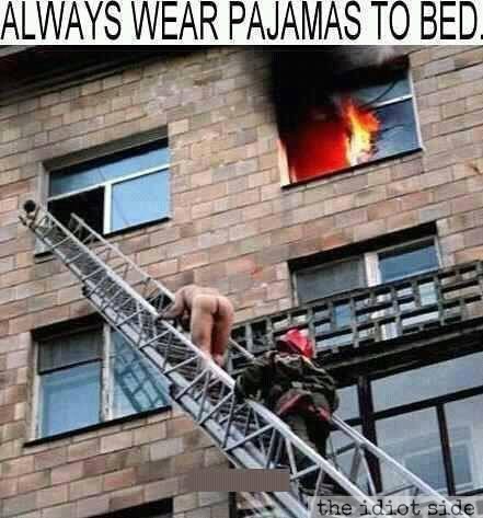 Always Wear Pyjamas To Bed