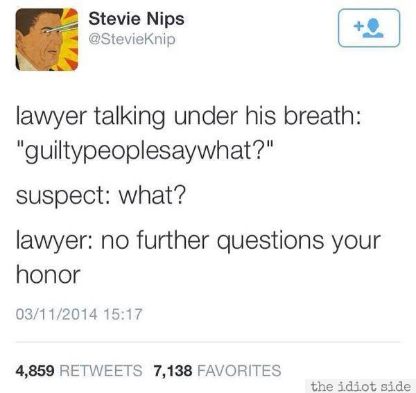 No further questions...